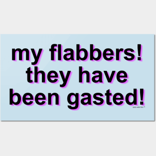 My Flabbers! Posters and Art